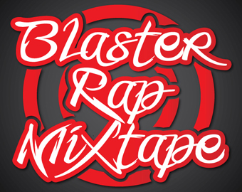 Blaster Rap Mixtape